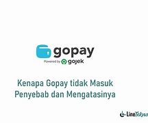 Kenapa Saldo Gopay Tidak Masuk Ke Dana